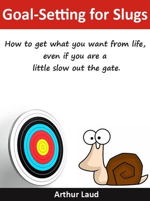cover image of Goal-Setting for Slugs